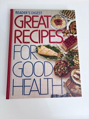 Reader's Digest Great Recipes for Good Health 1988 Hardcover 500 Recipes